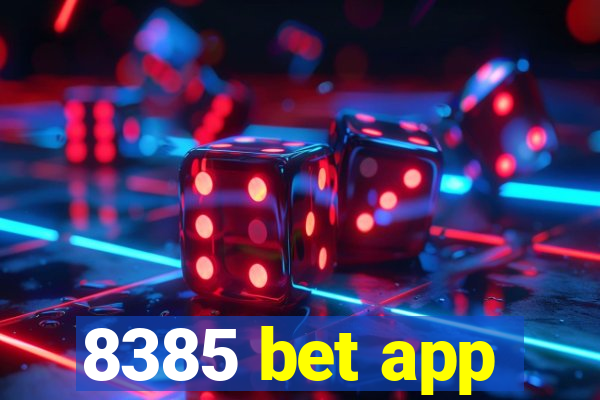 8385 bet app